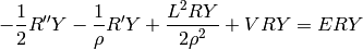 -{1\over2}R''Y-{1\over\rho}R'Y+{L^2RY\over2\rho^2}+VRY=ERY