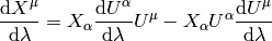 {\d X^\mu\over\d\lambda} = X_\alpha{\d U^\alpha\over\d\lambda}U^\mu -X_\alpha U^\alpha{\d U^\mu\over\d\lambda}