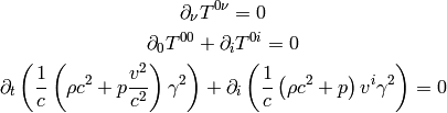 \partial_\nu T^{0\nu} = 0

\partial_0 T^{00} + \partial_i T^{0i} = 0

\partial_t\left({1\over c}\left(\rho c^2 + p {v^2\over c^2}\right)
    \gamma^2\right) + \partial_i\left({1\over c}\left(\rho c^2 + p\right)
    v^i \gamma^2\right) = 0