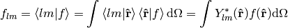 f_{lm}=\braket{lm|f}=\int\braket{lm|{\bf\hat r}}\braket{{\bf\hat r}|f}\d\Omega =\int Y_{lm}^*({\bf\hat r}) f({\bf\hat r})\d\Omega