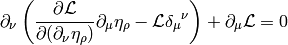 \partial_\nu\left(
{ \partial \L\over\partial (\partial_\nu \eta_\rho)}
\partial_\mu \eta_\rho
-\L \delta_\mu{}^\nu
\right)
+ \partial_\mu\L
  =0