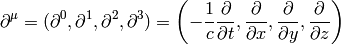 \partial^\mu = (\partial^0, \partial^1, \partial^2, \partial^3)= \left(-{1\over c}{\partial\over\partial t},{\partial\over\partial x},{\partial\over\partial y},{\partial\over\partial z}\right)