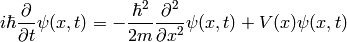 i\hbar{\partial\over\partial t}\psi(x, t)= -{\hbar^2\over2m}{\partial^2\over\partial x^2}\psi(x,t)+V(x)\psi(x,t)