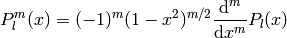 P_l^m(x)=(-1)^m (1-x^2)^{m/2}{\d^m\over\d x^m} P_l(x)