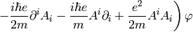 \left.-{i\hbar e\over2m}\partial^i A_i-{i\hbar e\over m}A^i\partial_i+{e^2\over2m}A^iA_i\right)\varphi