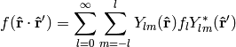 f({\bf\hat r}\cdot{\bf\hat r'})= \sum_{l=0}^\infty\sum_{m=-l}^l Y_{lm}({\bf\hat r}) f_l Y_{lm}^*({\bf\hat r'})