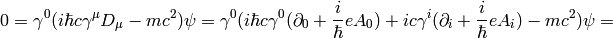 0=\gamma^0(i\hbar c\gamma^\mu D_\mu-mc^2)\psi= \gamma^0(i\hbar c\gamma^0(\partial_0+{i\over\hbar}eA_0)+ic\gamma^i (\partial_i+{i\over\hbar}eA_i)-mc^2)\psi=