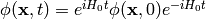 \phi({\bf x}, t)=e^{iH_0t}\phi({\bf x},
0)e^{-iH_0t}