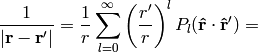 {1\over |{\bf r}-{\bf r'}|} ={1\over r}\sum_{l=0}^\infty\left(r'\over r\right)^l P_l({\bf\hat r}\cdot {\bf\hat r'}) =