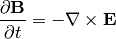 {\partial {\bf B}\over\partial t} = -\nabla\times{\bf E}