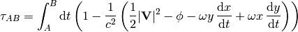 \tau_{AB} =\int_A^B\d t\left(1-{1\over c^2}\left({1\over2}|{\bf V}|^2-\phi -{\omega y}\,{\d x\over\d t} + {\omega x}\,{\d y\over\d t} \right)\right)