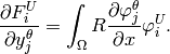 \frac{\partial F^{U}_i}{\partial y^{\theta}_j} =  \int_{\Omega} R \frac{\partial \varphi^{\theta}_j}{\partial x} \varphi^U_i.