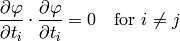 {\partial\mathbf{\varphi}\over\partial t_i} \cdot
{\partial\mathbf{\varphi}\over\partial t_i} = 0
\quad\text{for $i\neq j$}