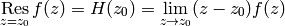 \res_{z=z_0} f(z) = H(z_0) = \lim_{z\to z_0}(z-z_0) f(z)