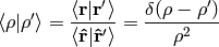 \braket{\rho|\rho'} ={\braket{{\bf r}|{\bf r'}}\over\braket{{\bf\hat r}|{\bf\hat r'}}} ={\delta(\rho-\rho')\over\rho^2}