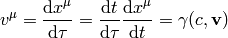 v^\mu = {\d x^\mu\over\d\tau} =
{\d t\over\d\tau}{\d x^\mu\over\d t} = \gamma(c, {\bf v})